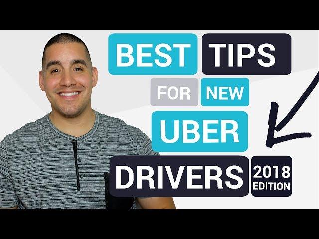 Best Tips For New Uber Drivers (2018 Edition)