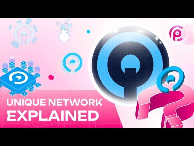 What Is Unique Network? All Things About The NFT Parachain On Polkadot | The Brains Ep.22