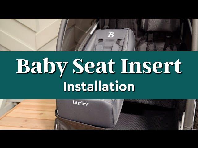 Burley Baby Seat Insert | Installation