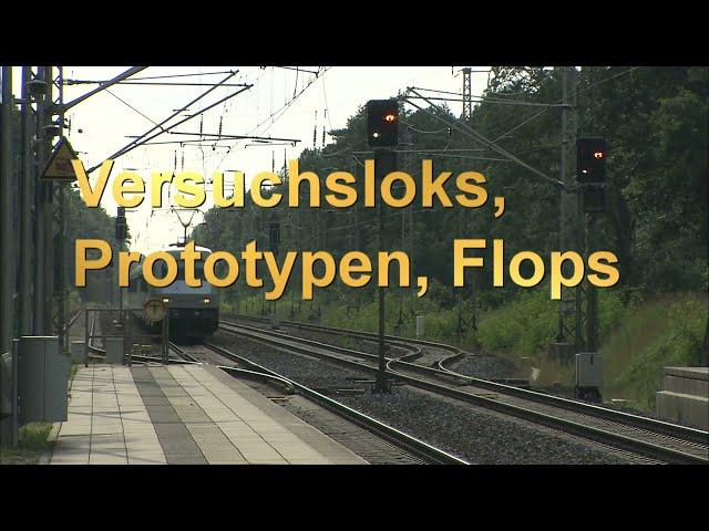 Prototypen, Versuchsloks und Flops