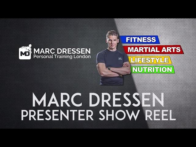 Marc Dressen - Expert Personal Fitness Trainer in London [Presenter Showreel 2017]