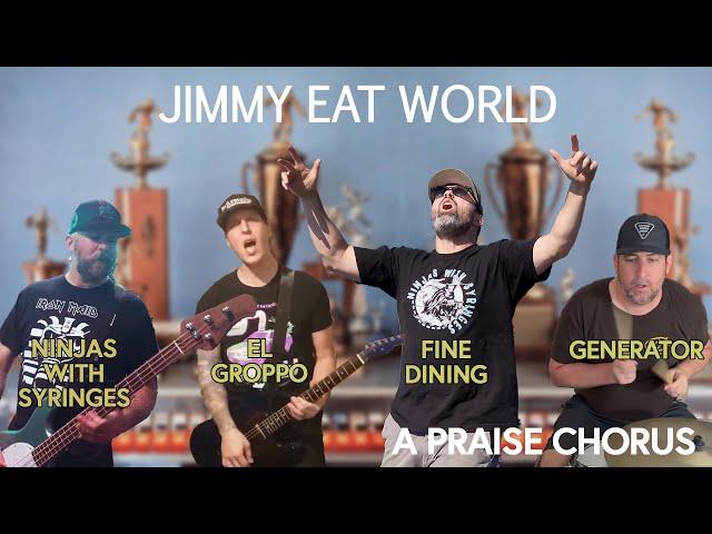 Jimmy Eat World- A Praise Chorus cover by Ninjas with Syringes/ Fine Dining/ Generator/ El Gropp-o