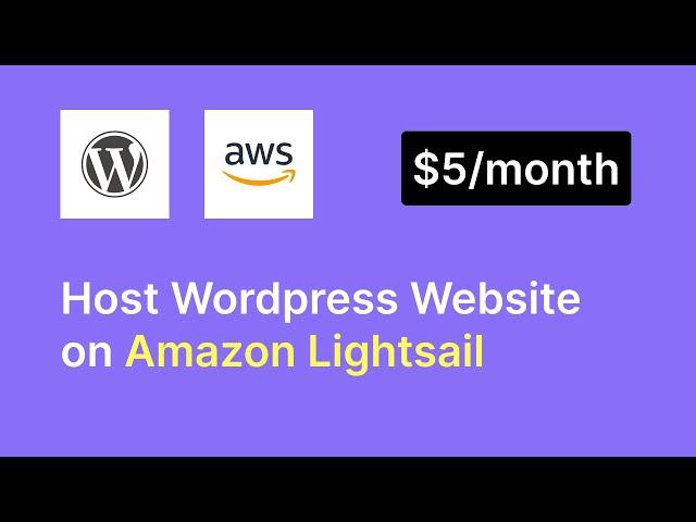 Host Wordpress Website on Amazon Lightsail (aws) in just 4 mins