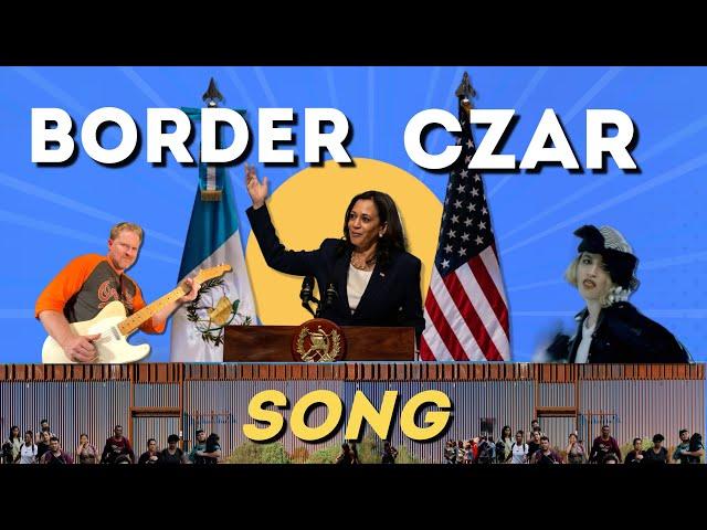 BORDER CZAR  Kamala Harris SONG (Madonna "Borderline" Parody)