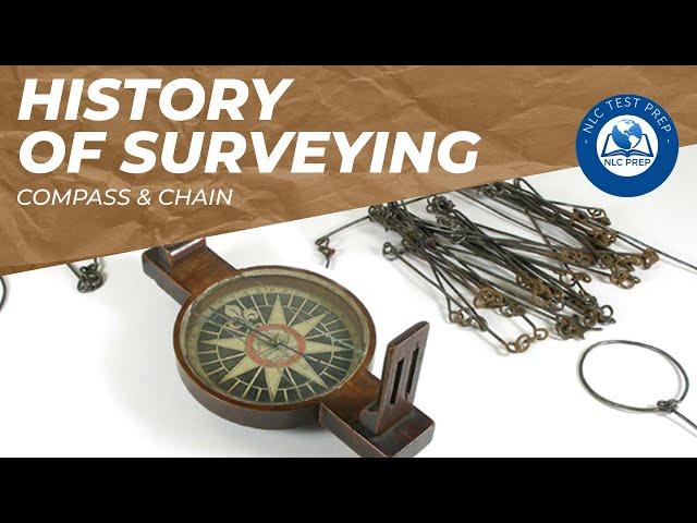 History of Land Surveying: Compass and Chain