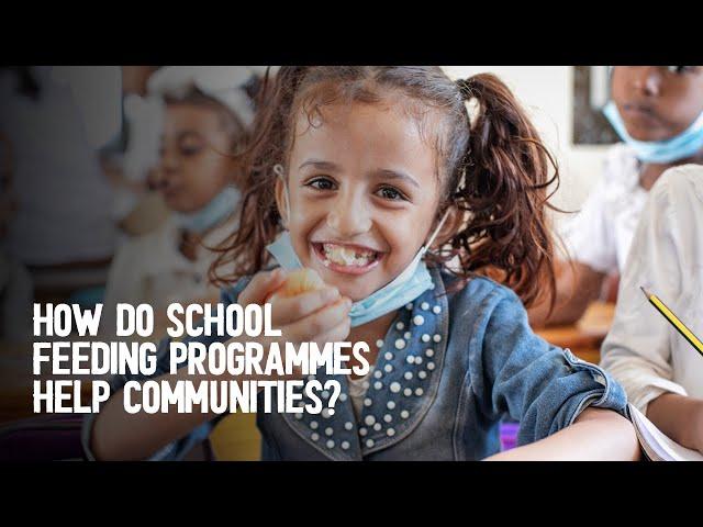 How do school feeding programmes help communities?