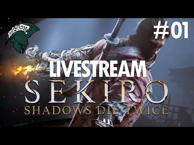 LIVESTREAM // Sekiro: Shadows Die Twice // Part 01 // PC