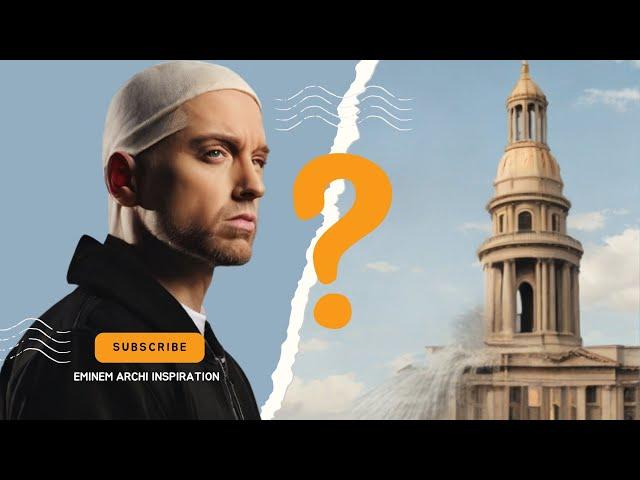 Eminem's Lyrical & Architectural Philosophy - Blueprint