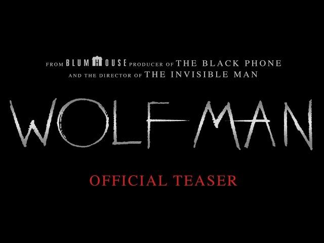 Wolf Man | Official Teaser (Universal Pictures) - HD