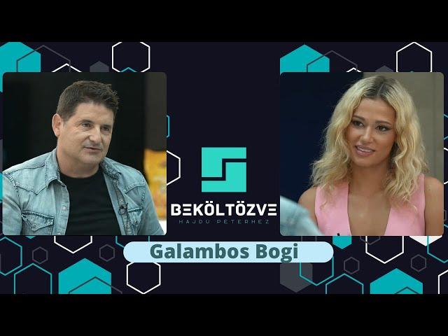 Beköltözve Hajdú Péterhez: Galambos Bogi