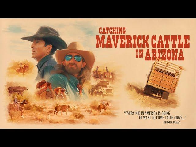 Catchin' Maverick Cattle In Arizona