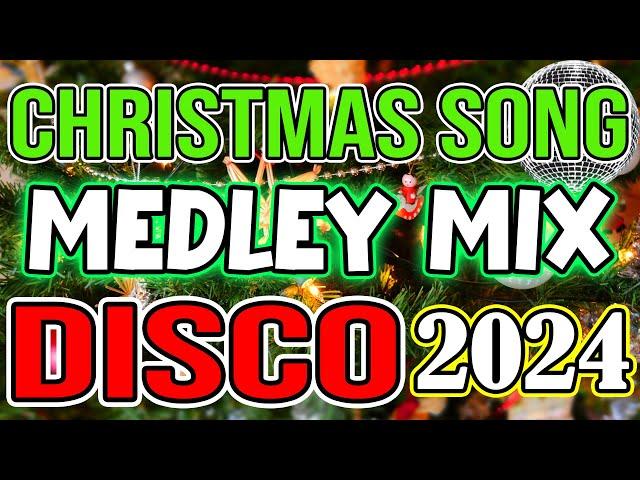 CHRISTMAS SONGS MEDLEY DISCO 2024 - DJMAR REMIX - DISCO TRAXX