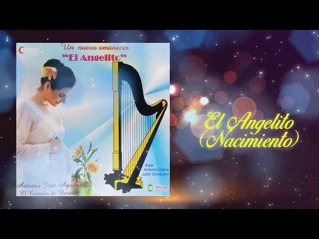 El Angelito  Nacimiento - Antonio Jose Aguilar | Música Llanera