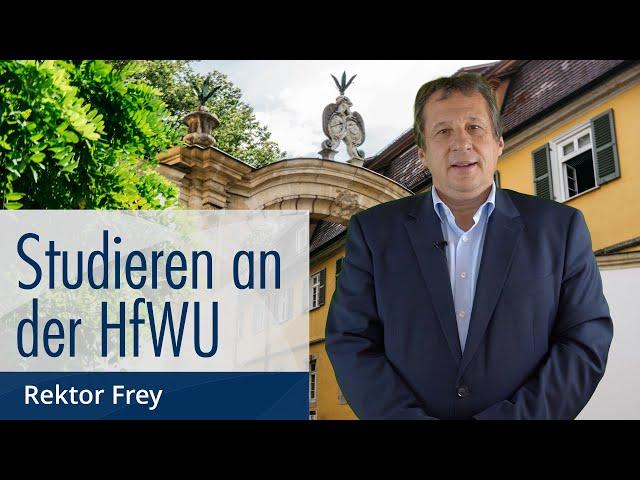 Studieren an der HfWU | Rektor Frey