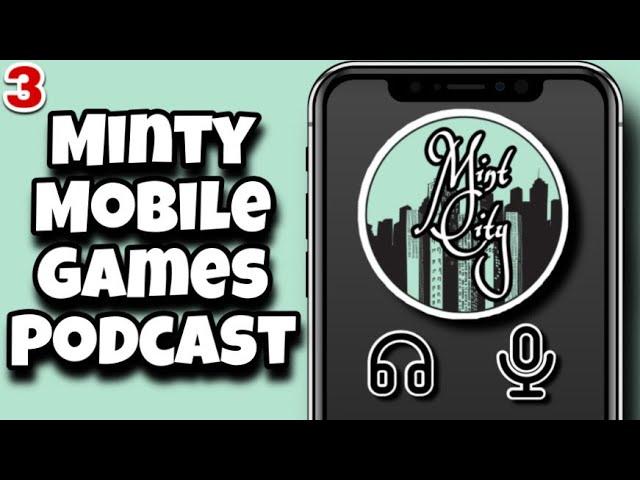 Minty Mobile Games Podcast | Episode 3 Ft. YourFriendJacob