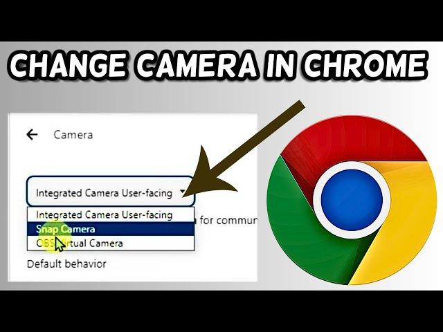 How to Change Camera in Chrome | Change Chrome Camera Settings