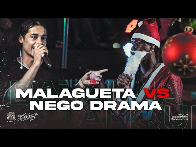 MALAGUETA x NEGO DRAMA (MENDIGOEL ) 1 FASE | Batalha do Tanque Edição de Natal 