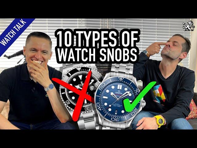 10 Types Of Watch Snobs: Luxury Elitists, Quartz Haters, Affordable Only Collectors & More