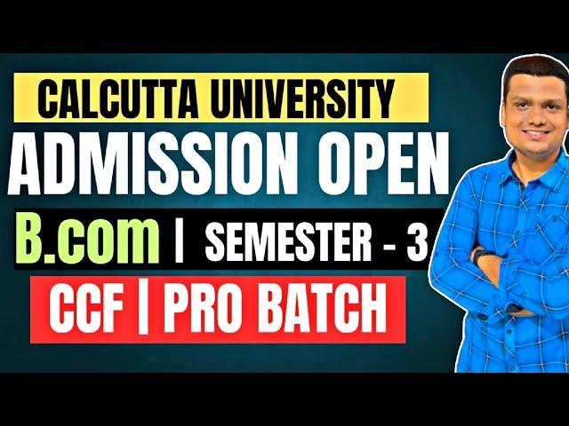 Sem 3 CCF Announcement| Pro Batch | Syllabus | Teacher Selection| Calcutta University