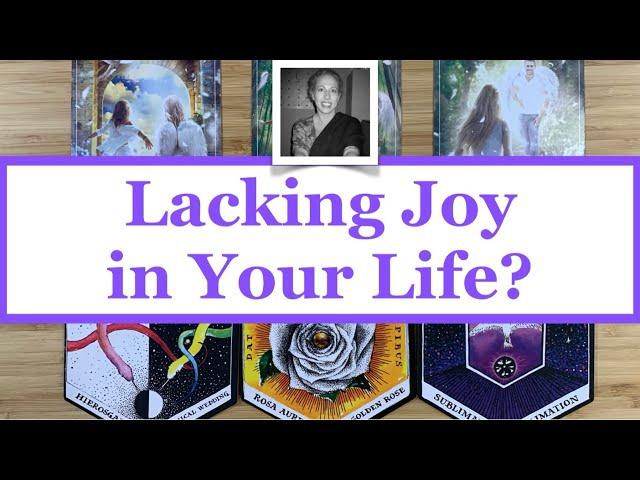 Lacking Joy in your Life?  Truly Divinely Guided Tarot Reading - Divine Guidance from Source #tarot