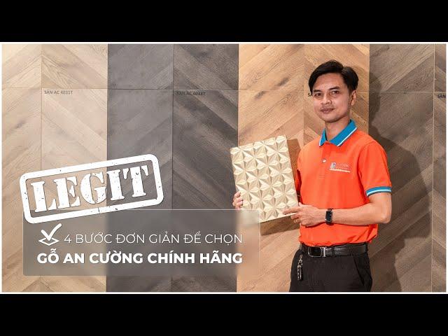 4 Bước Đơn Giản Chọn Gỗ An Cường Chính Hãng