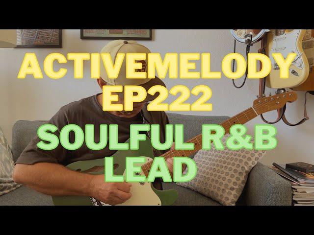 ActiveMelody EP222 - Soulful R&B Lead