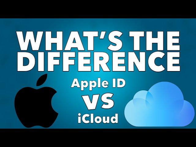 Apple ID accounts vs iCloud accounts - Understanding the difference