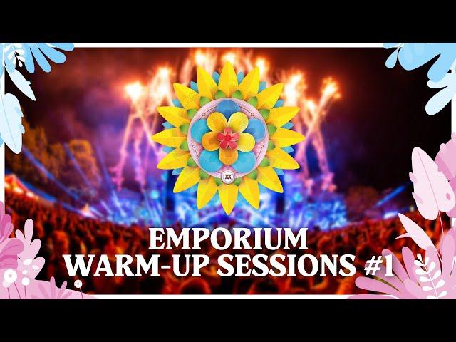 Emporium Warm-Up Sessions #1