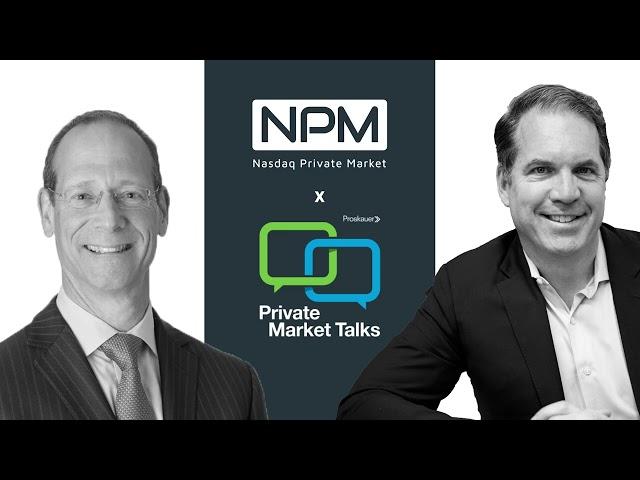 Proskauer Private Market Talks Podcast: The Rise of Private Company Secondaries