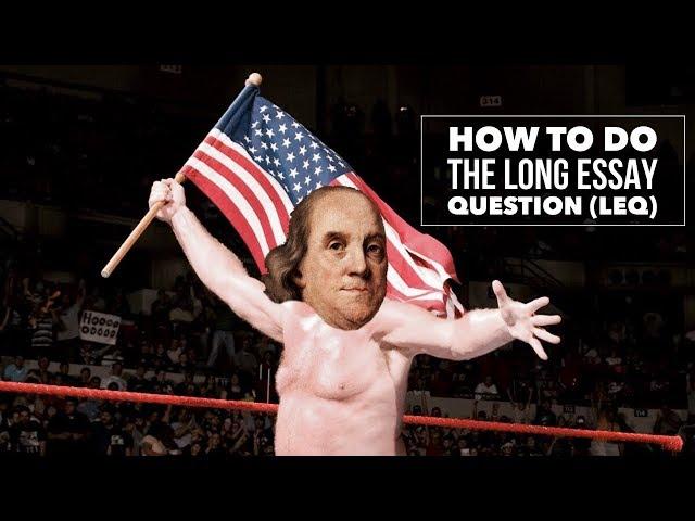 AP History Long Essay Question (LEQ) Explained