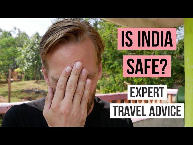 Is India Safe to Travel To? Tips for ALL Travellers to India