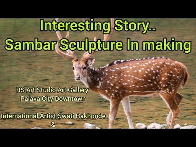 Interesting Story Sambar Sculpture In making| RS Art Studio Art Gallery|Palava City Downtown|2022