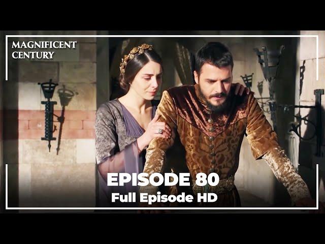 Magnificent Century Episode 80 | English Subtitle HD