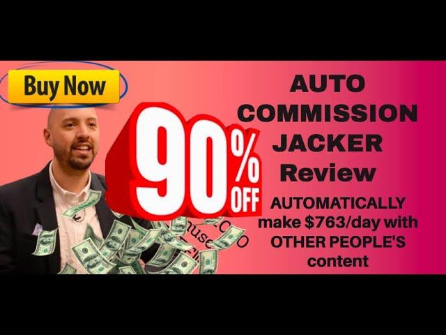 Auto Commissions Jacker review ("You'll NEED my Auto Commissions Jacker bonuses to make this work")