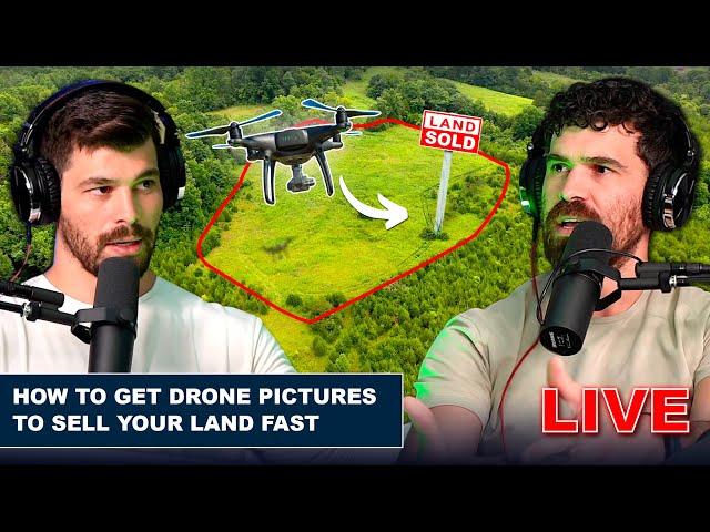 How To Get Drone Pictures To Sell Your Land Fast