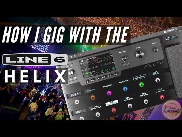 How I Gig With The Line 6 Helix In 2021 (Demo)