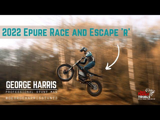 2022 EM Epure Race & Escape R - Inch Perfect Trials