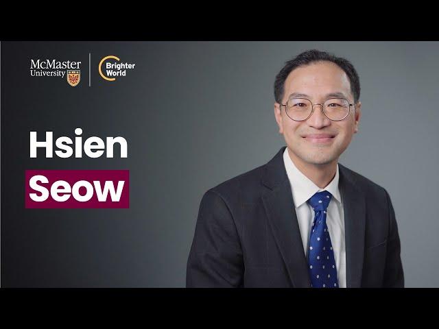 Hsien Seow | 2024 New RSC Fellow | McMaster University