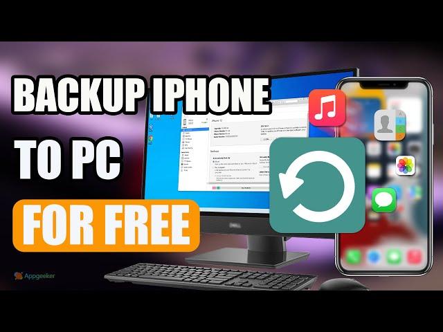 How to Backup iPhone to Windows PC For Free| Full Guide to Backup iPhone to Computer Using iTunes