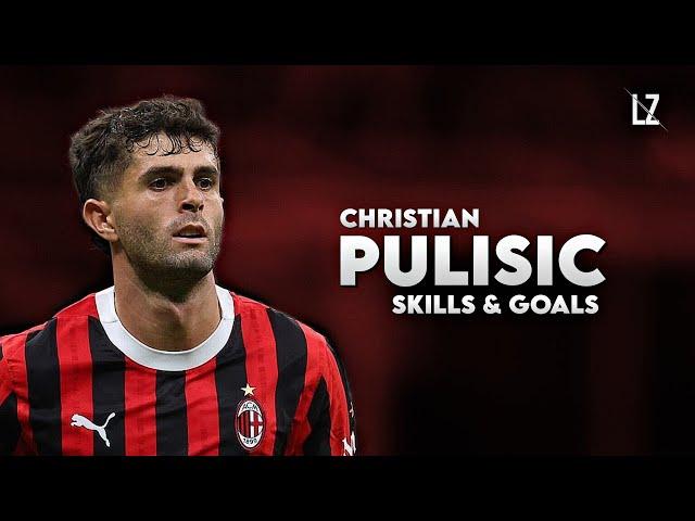 Christian Pulisic 2024/25 - Skills & Goals | HD