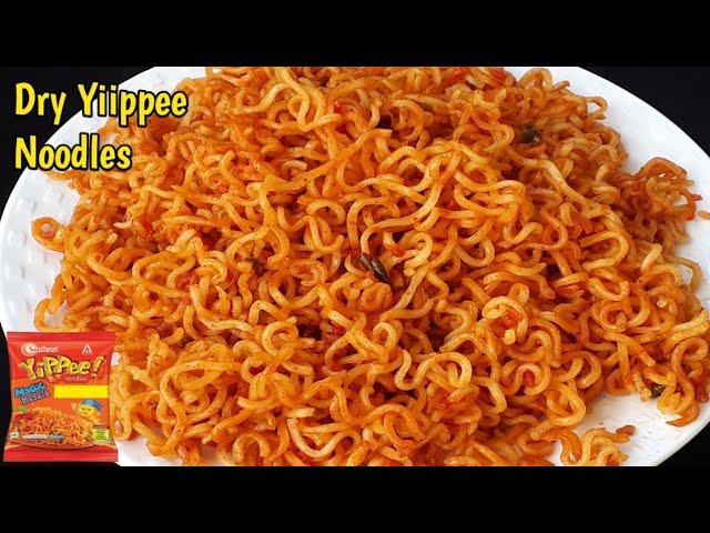 SPICY YIPPEE Noodles | DRY YIPPE RECIPE | YIPPEE NOODLES RECIPE | NOODLES RECIPE WITHOUT VEGETABLES