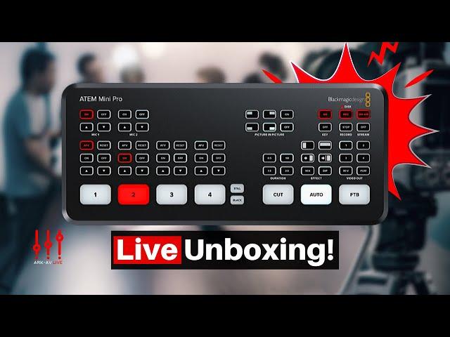 ARK-AV LIVE: ATEM Mini Pro - Live Unboxing!