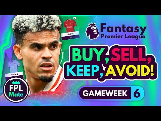 FPL GW6 TRANSFER TIPS! | Buy, Sell, Keep & Avoid for Gameweek 6 | Top Picks Tier List 2024/25! ⭐