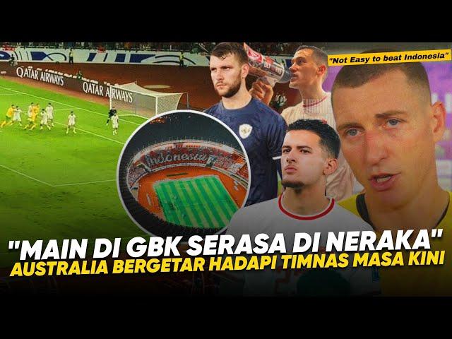 Sebanyak 70.059 Jiwa Penuhi GBK "Pengakuan Pemain Australia" Bermain Lawan Indonesia yang Sekarang