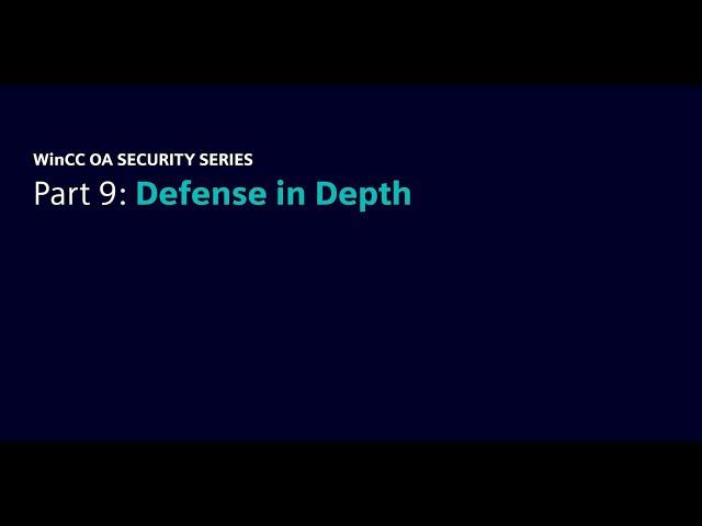 Part 9: Enhancing Security with Defense in Depth