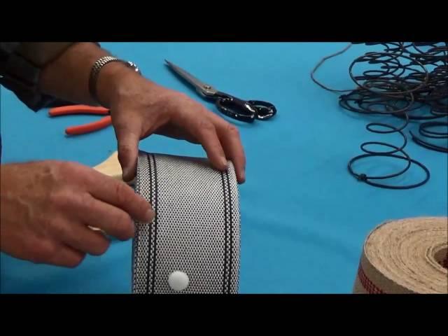 Upholstery Basics: Using Webbing in Upholstery, Part I: Overview