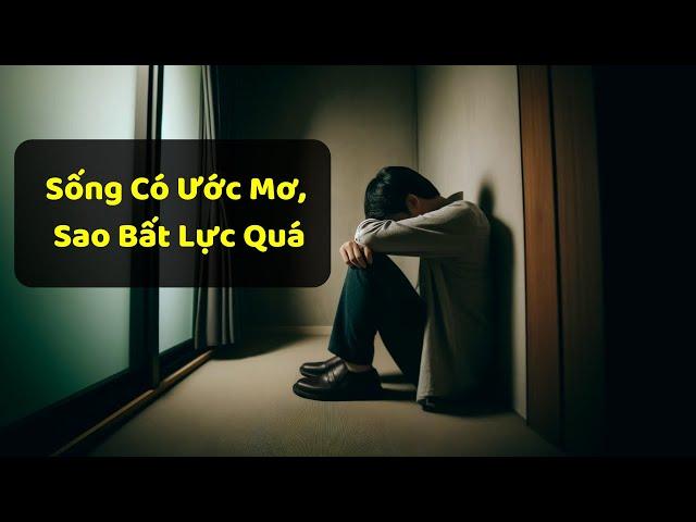 Càng Muốn Vươn Lên, Sao Càng Thấy Khổ Vậy?