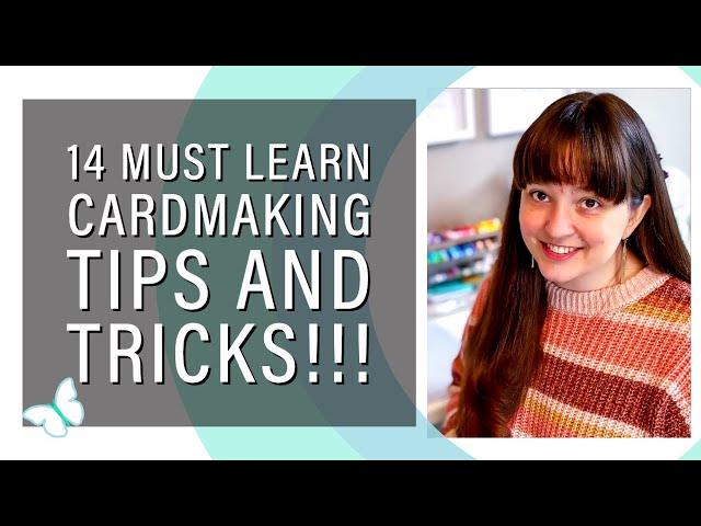 14 Must Learn Cardmaking Hacks! 