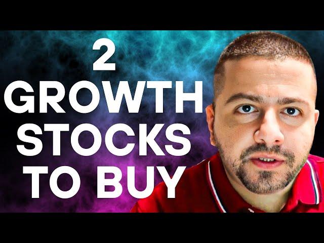 2 Undervalued Growth Stocks to Buy Now