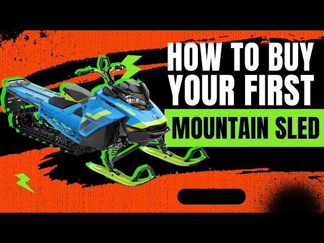 HOW TO: Buy your FIRST Mountain Snowmobile for 2025